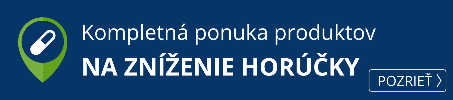 Kompeltná ponuka produktov na zníženie horúčky