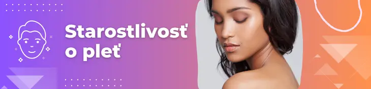 Starostlivosť o pleť